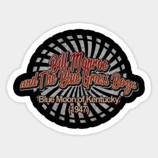 Bill Monroe and The Blue Grass Boys, ‘Blue Moon of Kentucky’ Sticker